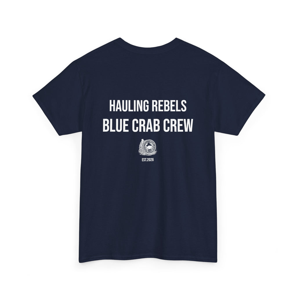 Crab Crew Graphic Tee — "Hauling Rebels Blue Crab Crew" Cotton T-Shirt