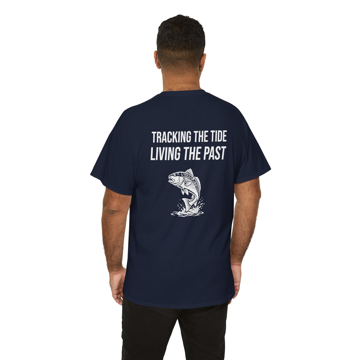 Fishing Tee — "Tracking the Tide, Living the Past" Graphic Shirt