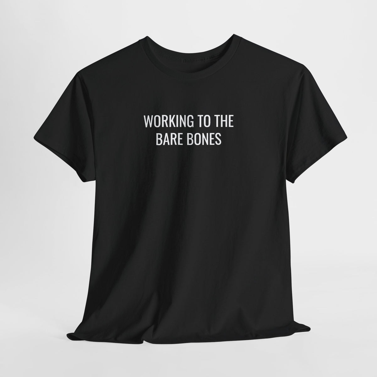 Working to the Bare Bones Skull Tee — Skeleton Graphic T‑Shirt