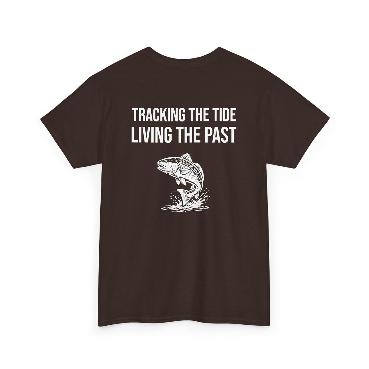 Fishing Tee — "Tracking the Tide, Living the Past" Graphic Shirt