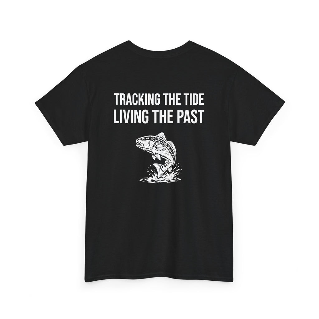 Fishing Tee — "Tracking the Tide, Living the Past" Graphic Shirt