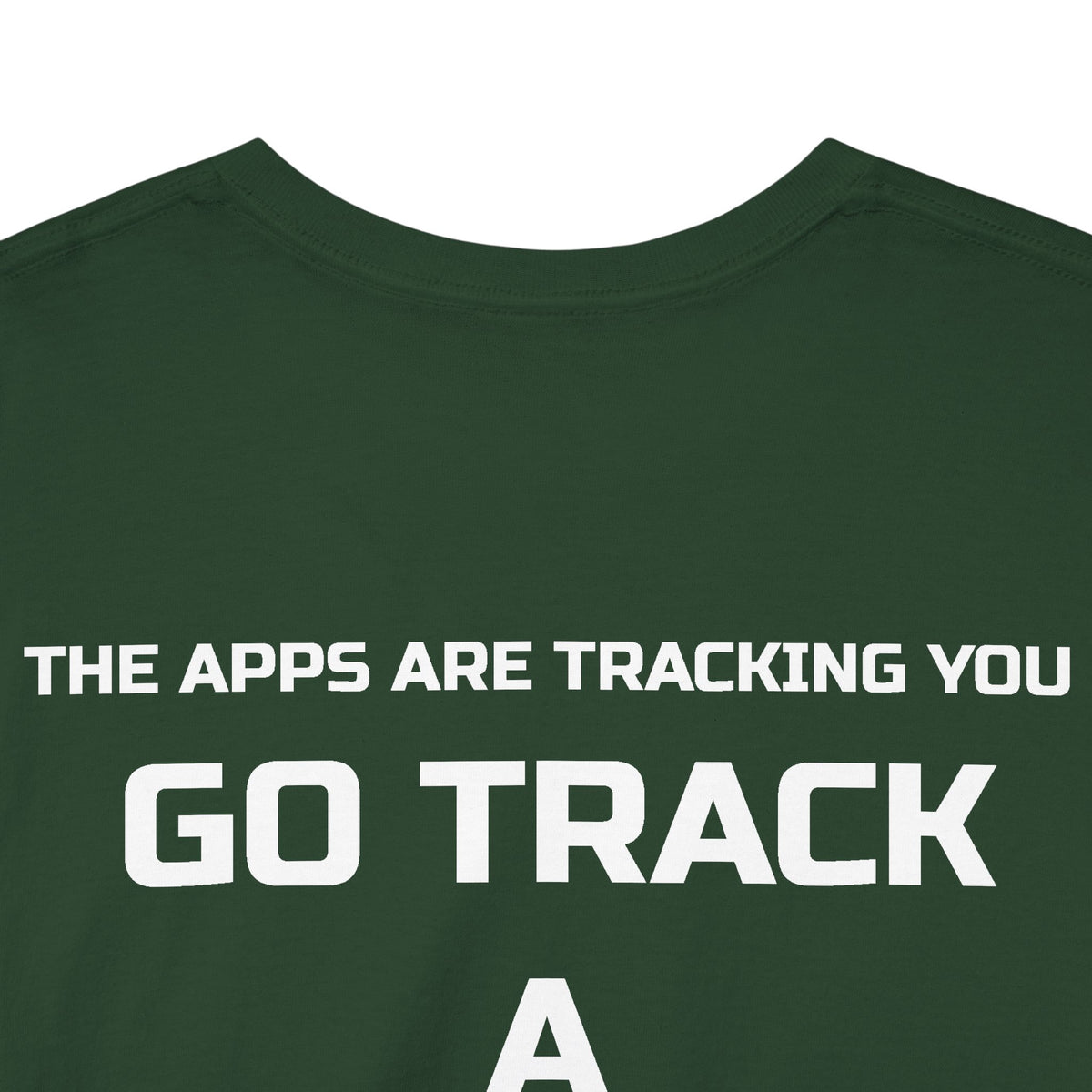 Go Track a Redfish Tee — Fishing Graphic T-Shirt with 'The Apps Are Tracking You' Slogan