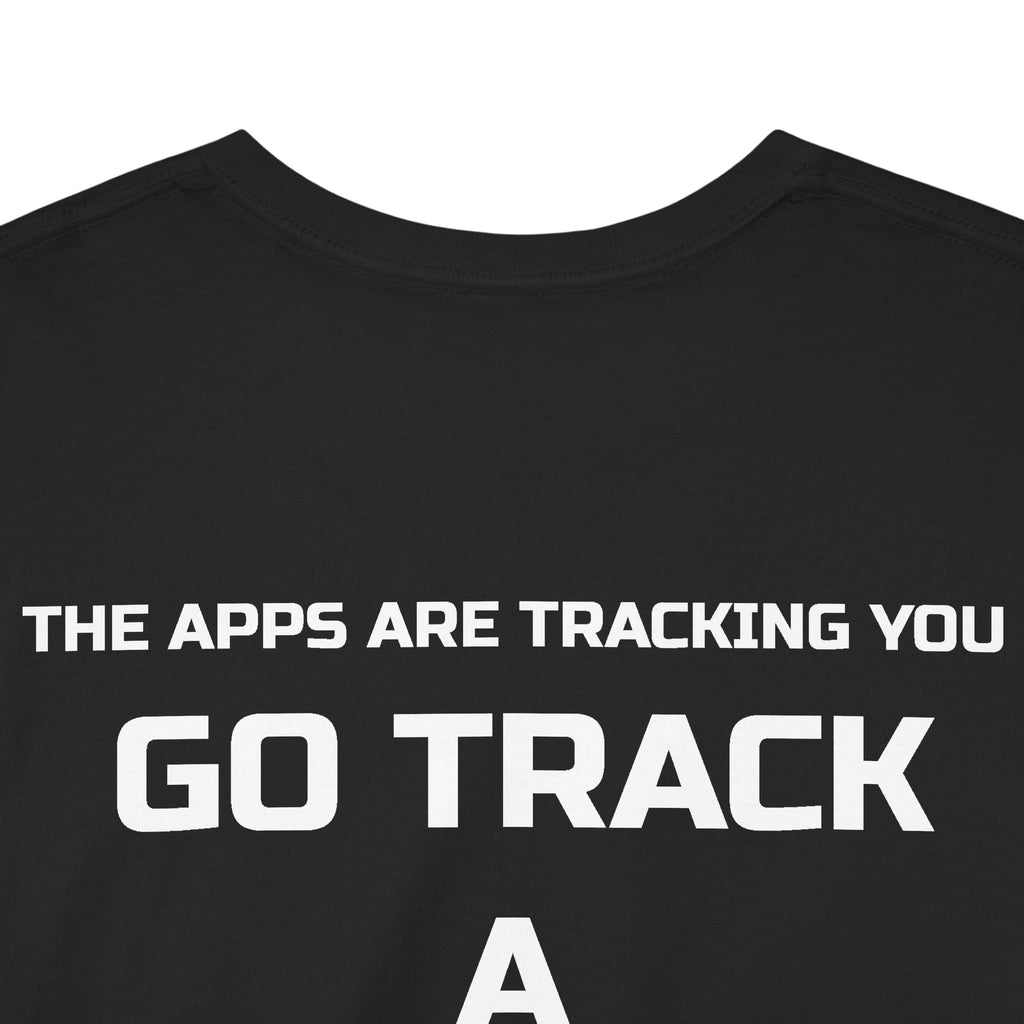 Go Track a Redfish Tee — Fishing Graphic T-Shirt with 'The Apps Are Tracking You' Slogan