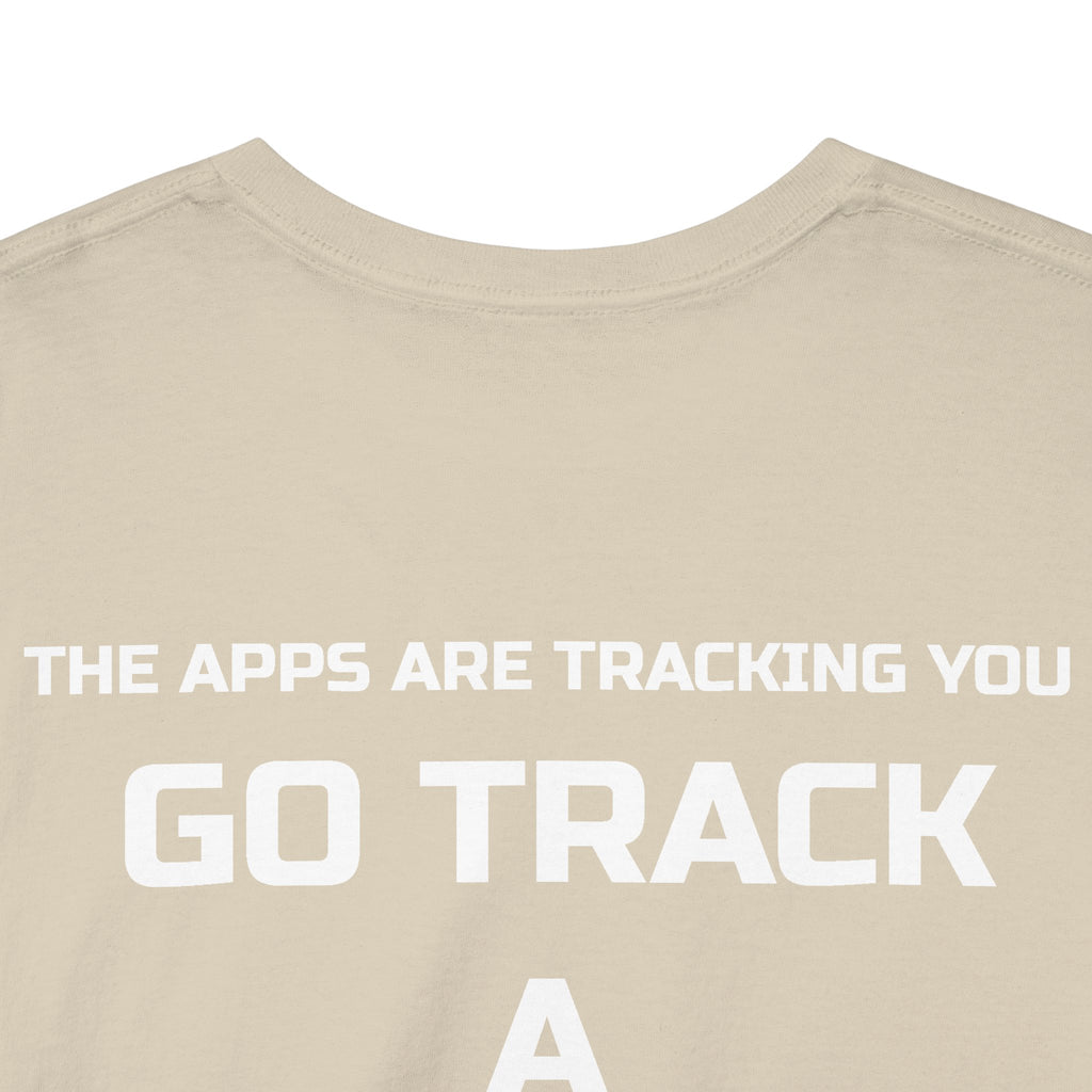 Go Track a Redfish Tee — Fishing Graphic T-Shirt with 'The Apps Are Tracking You' Slogan