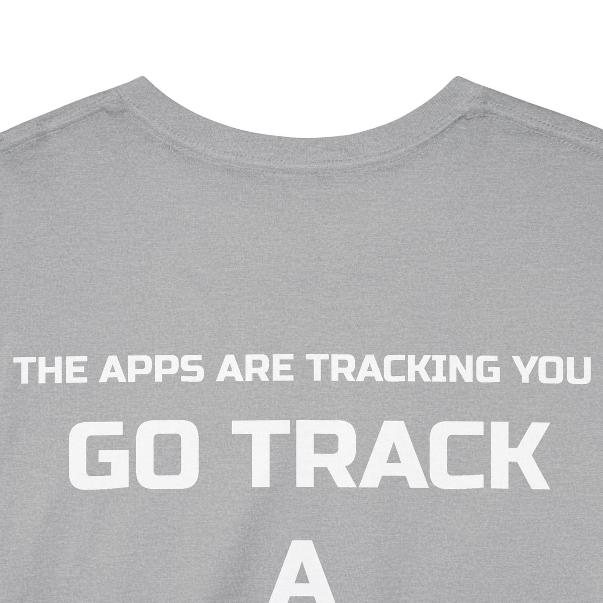 Go Track a Redfish Tee — Fishing Graphic T-Shirt with 'The Apps Are Tracking You' Slogan