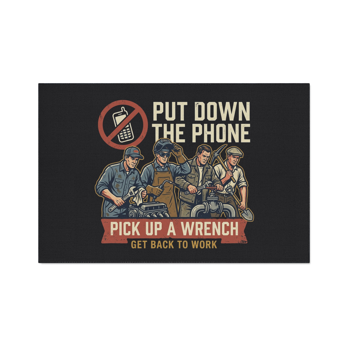 Put Down the Phone Floor Mat — Pick Up a Wrench Workshop Welcome Mat