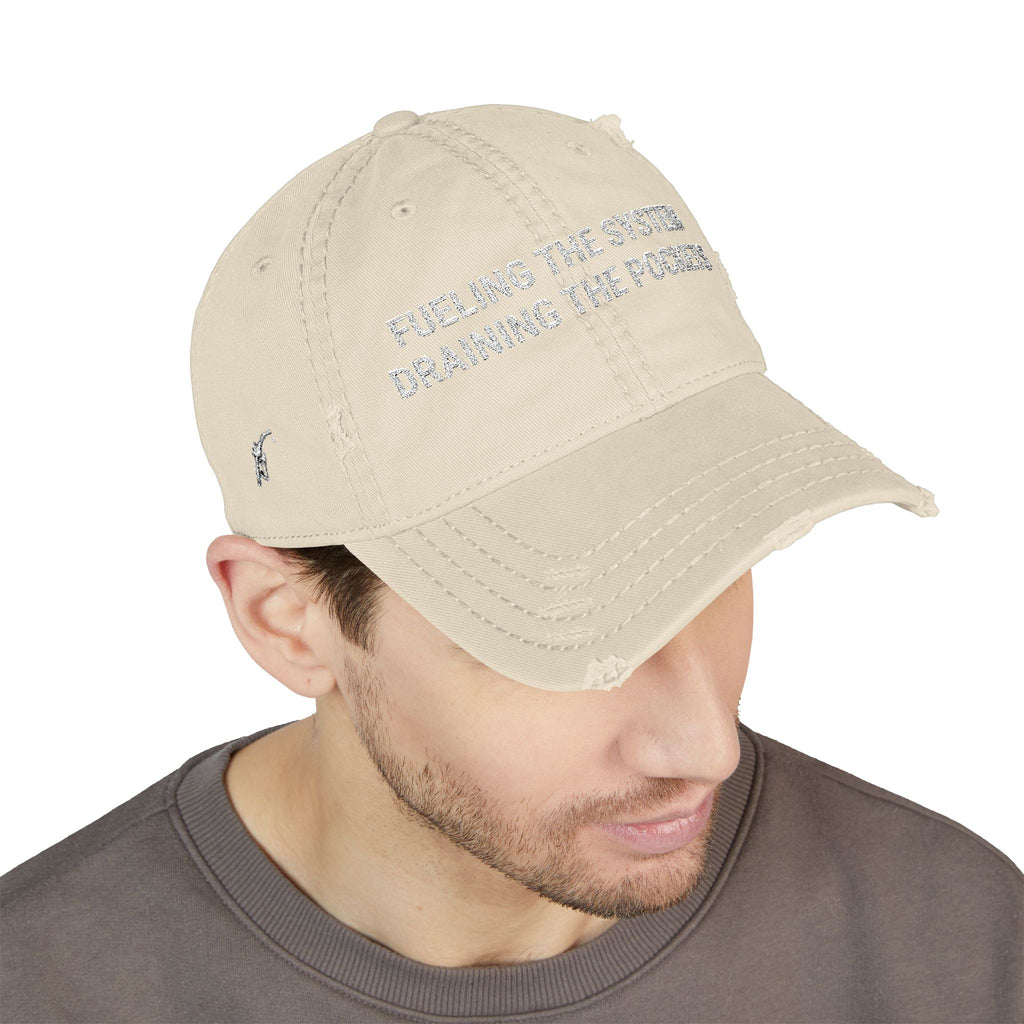 Distressed Dad Hat — "Fueling the System, Draining the Pockets" Embroidered Cap (Est. 2026)