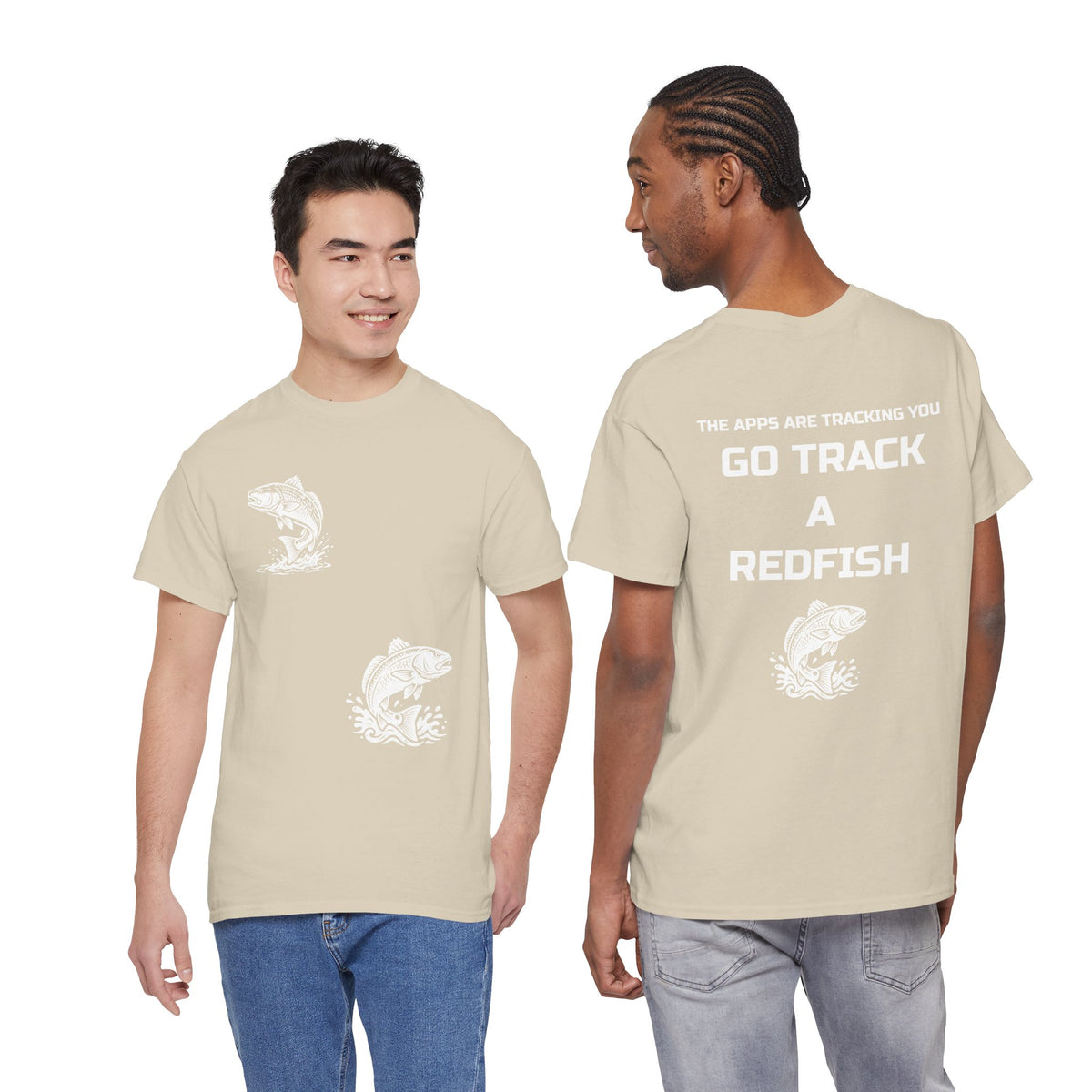 Go Track a Redfish Tee — Fishing Graphic T-Shirt with 'The Apps Are Tracking You' Slogan