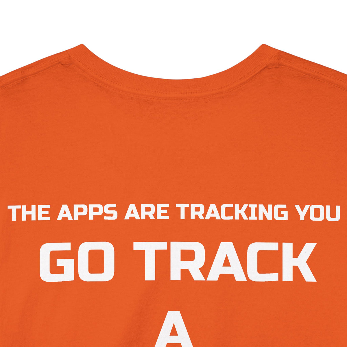 Go Track a Redfish Tee — Fishing Graphic T-Shirt with 'The Apps Are Tracking You' Slogan