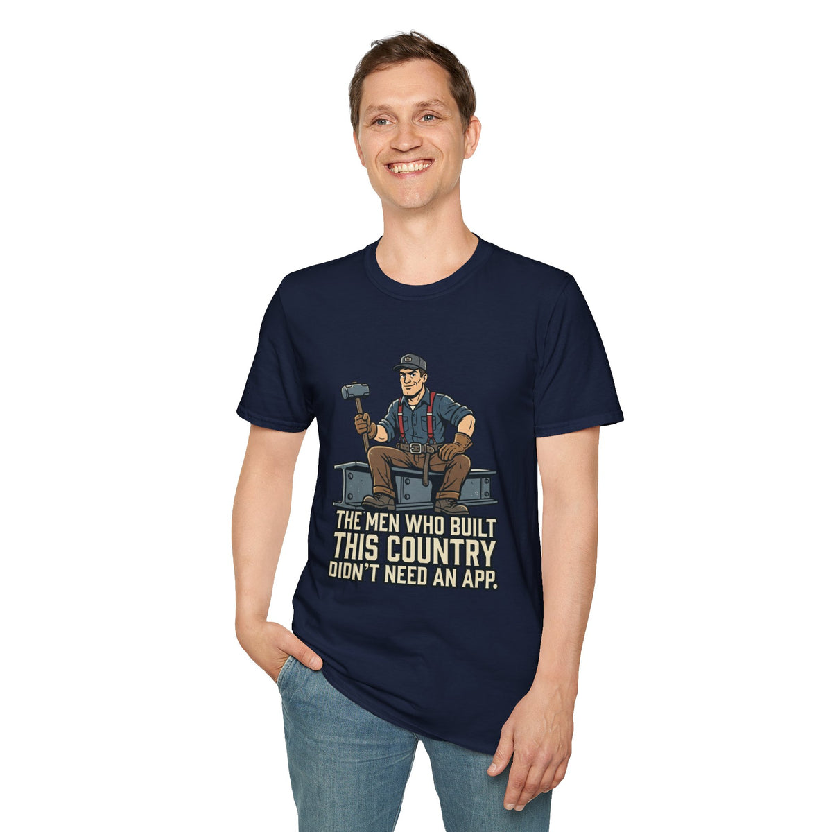 Builder Tee – "Didn't Need An App" Vintage Tradesman Graphic