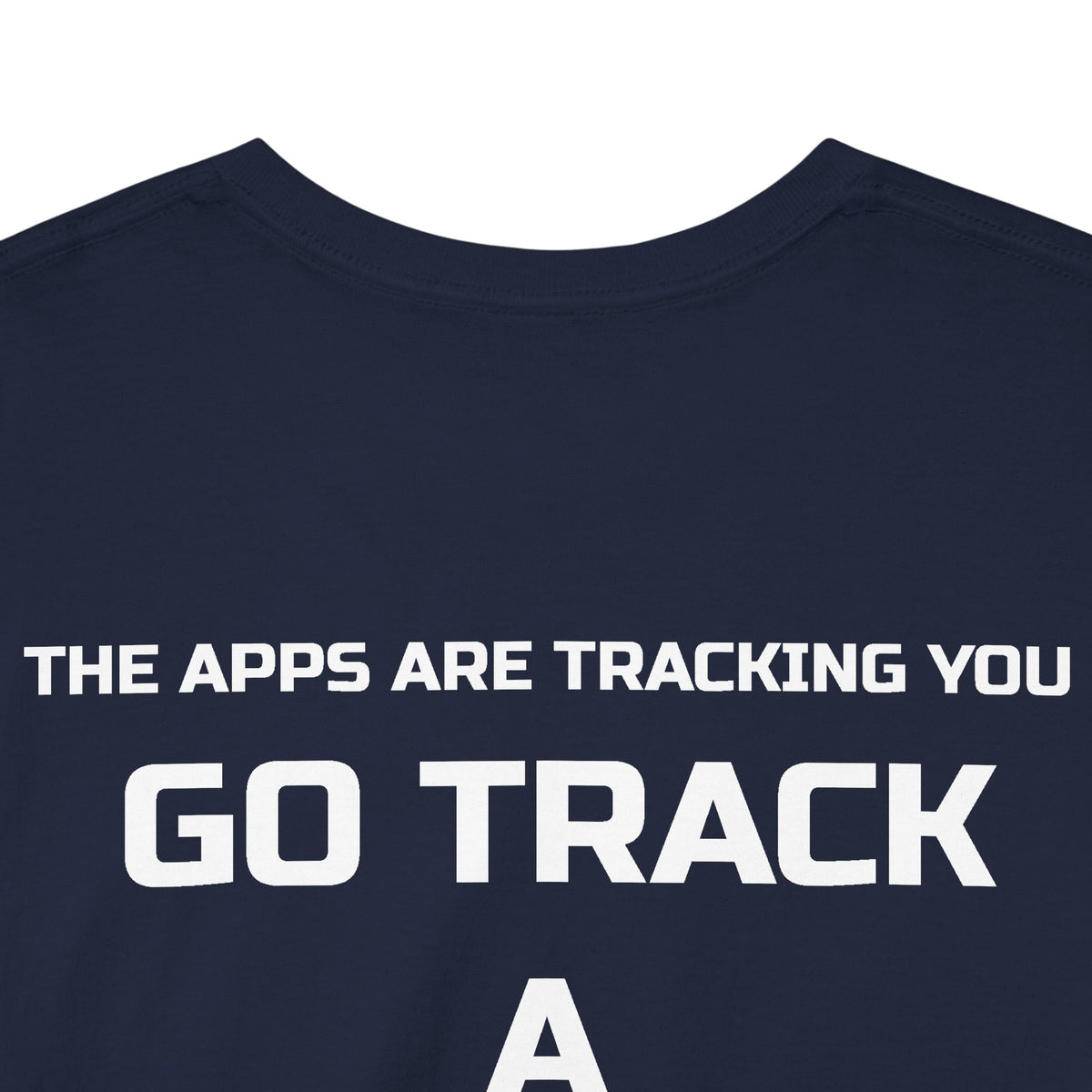 Go Track a Redfish Tee — Fishing Graphic T-Shirt with 'The Apps Are Tracking You' Slogan