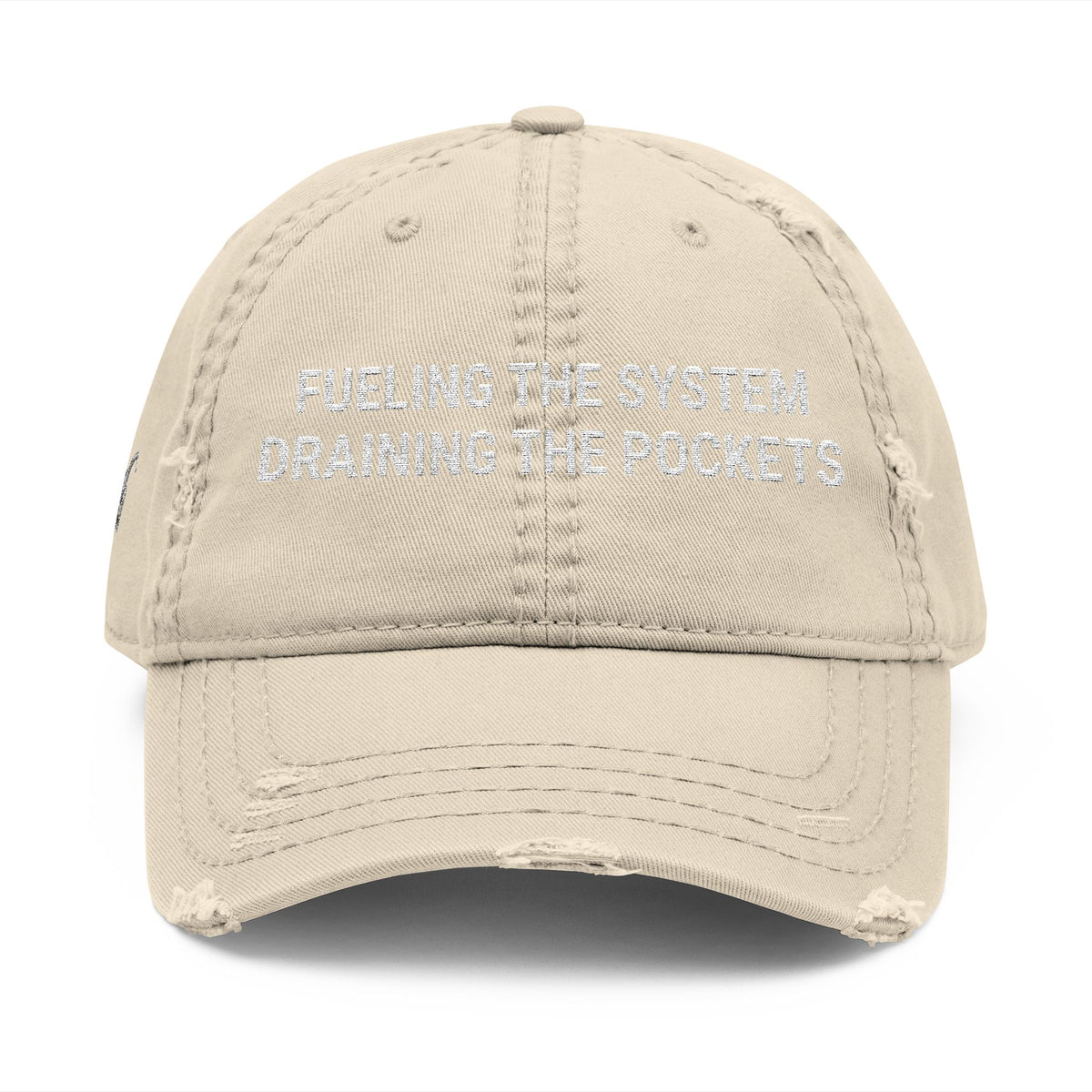 Distressed Dad Hat – "Fueling the System, Draining the Pockets"
