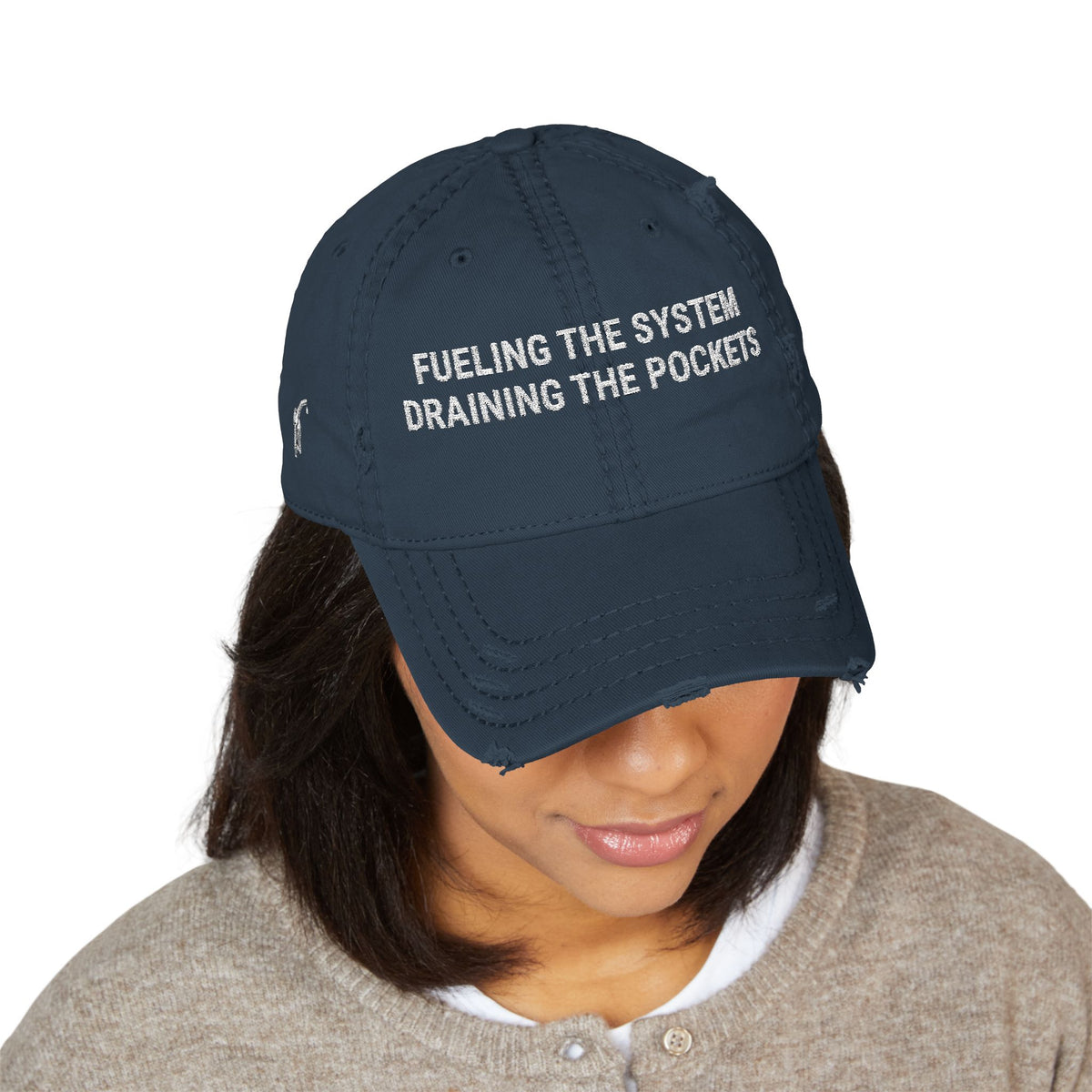Distressed Dad Hat — "Fueling the System, Draining the Pockets" Embroidered Cap (Est. 2026)