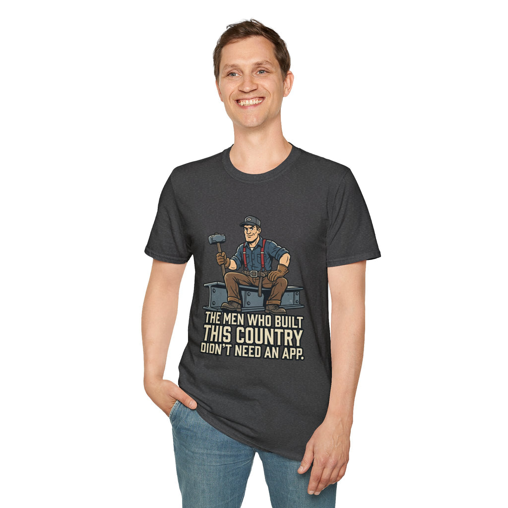 Builder Tee – "Didn't Need An App" Vintage Tradesman Graphic