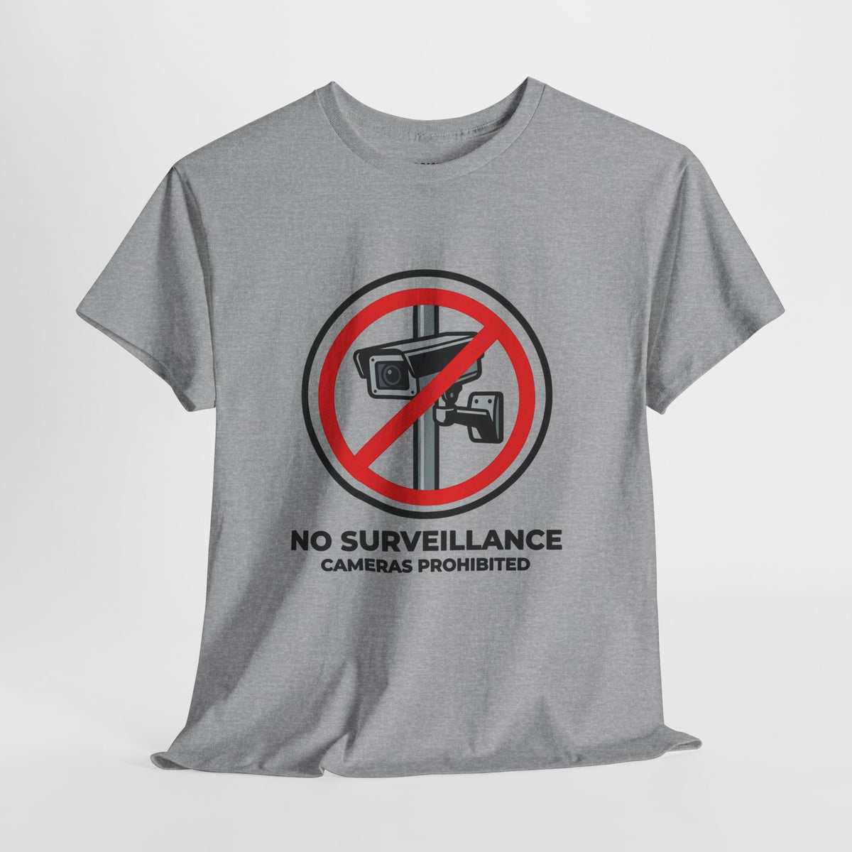 No Surveillance T-Shirt — "No Surveillance Cameras Prohibited" Graphic Tee