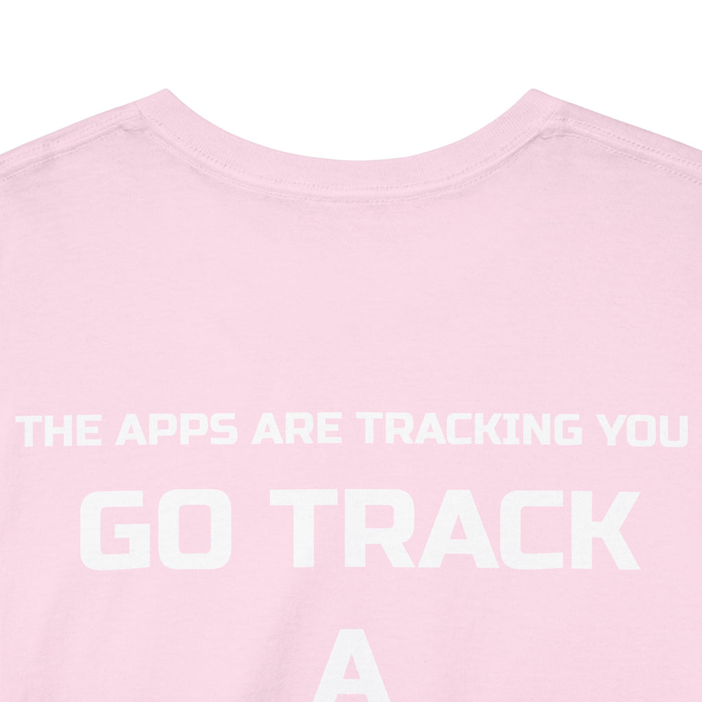 Go Track a Redfish Tee — Fishing Graphic T-Shirt with 'The Apps Are Tracking You' Slogan