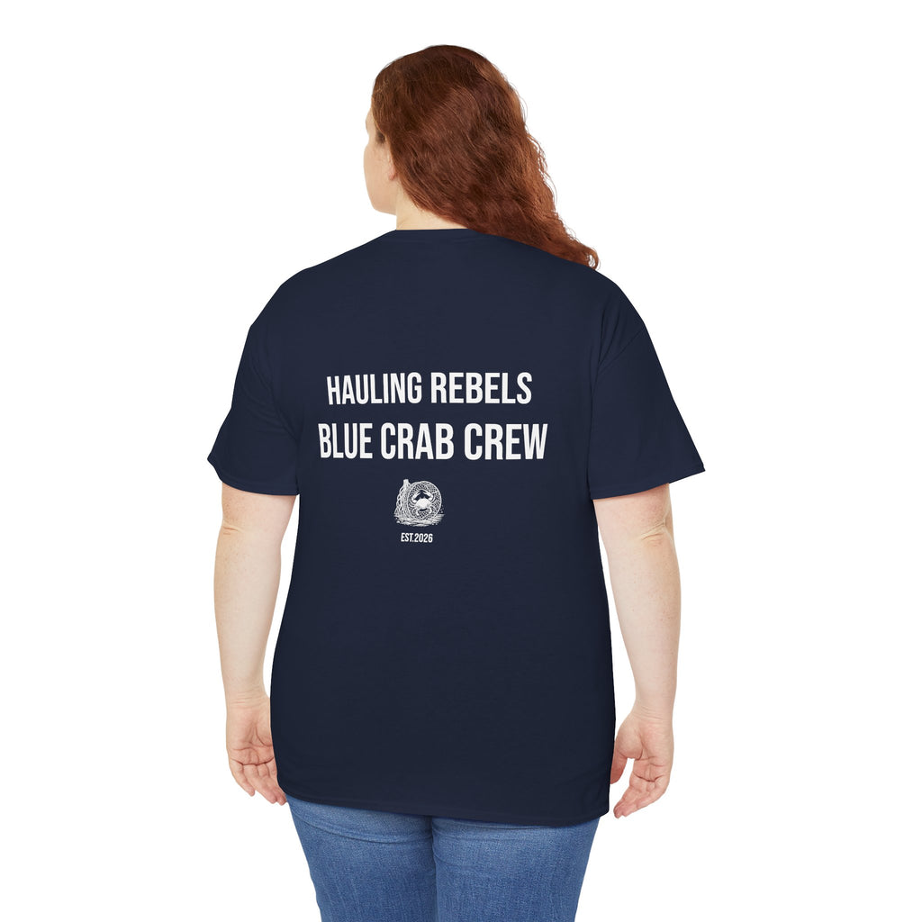 Crab Crew Graphic Tee — "Hauling Rebels Blue Crab Crew" Cotton T-Shirt