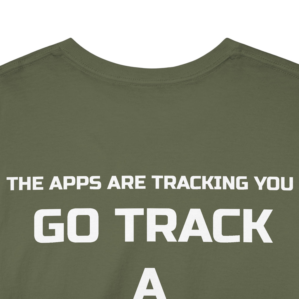 Go Track a Redfish Tee — Fishing Graphic T-Shirt with 'The Apps Are Tracking You' Slogan