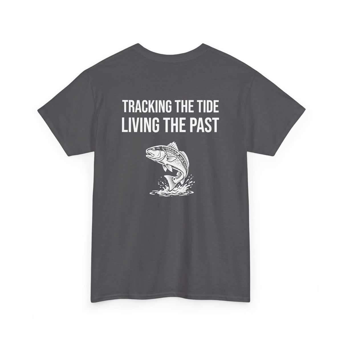 Fishing Tee — "Tracking the Tide, Living the Past" Graphic Shirt