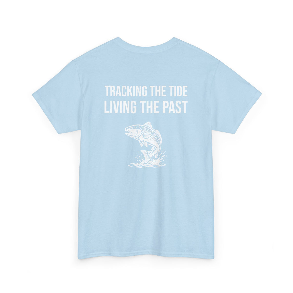 Fishing Tee — "Tracking the Tide, Living the Past" Graphic Shirt