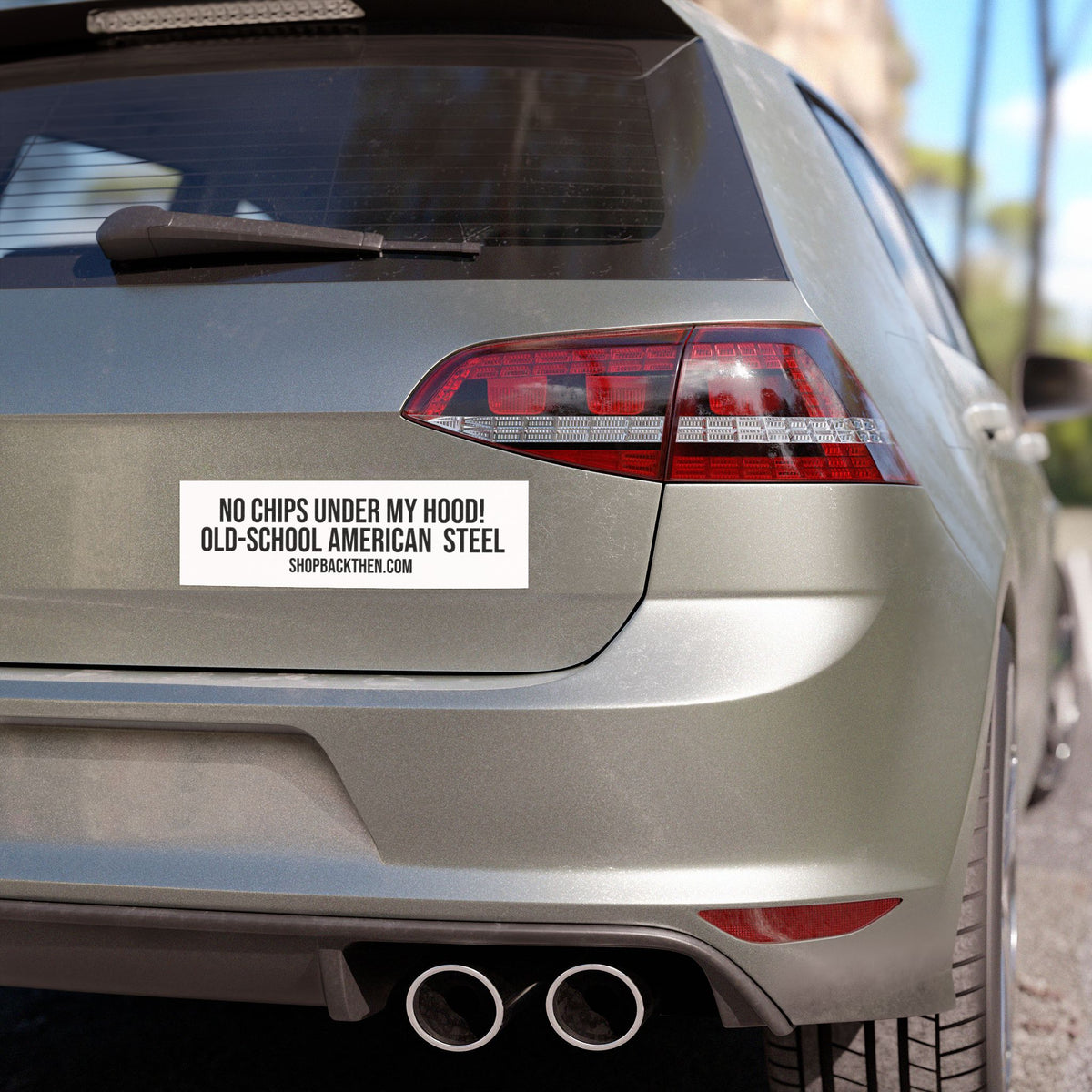 Car Magnet - "No Chips Under My Hood! Old-School American Steel" Bumper Sticker Magnet