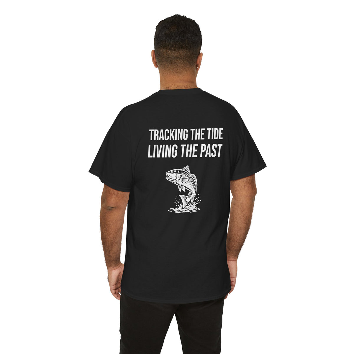 Fishing Tee — "Tracking the Tide, Living the Past" Graphic Shirt