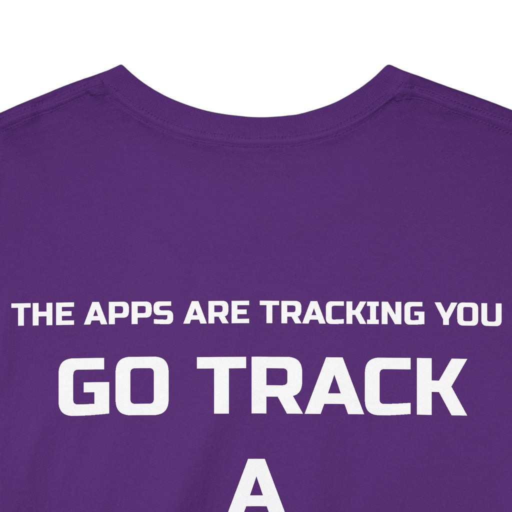 Go Track a Redfish Tee — Fishing Graphic T-Shirt with 'The Apps Are Tracking You' Slogan